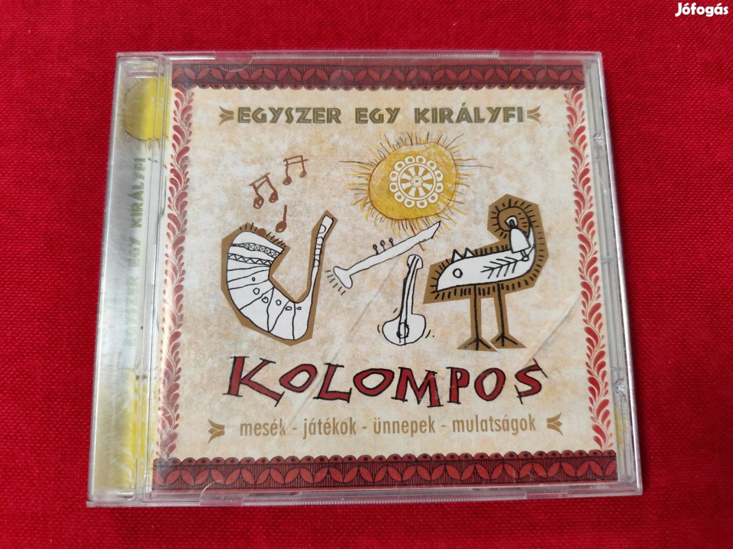 Kolompos Egyszer Egy Királyfi Mesék Játékok ünnepek