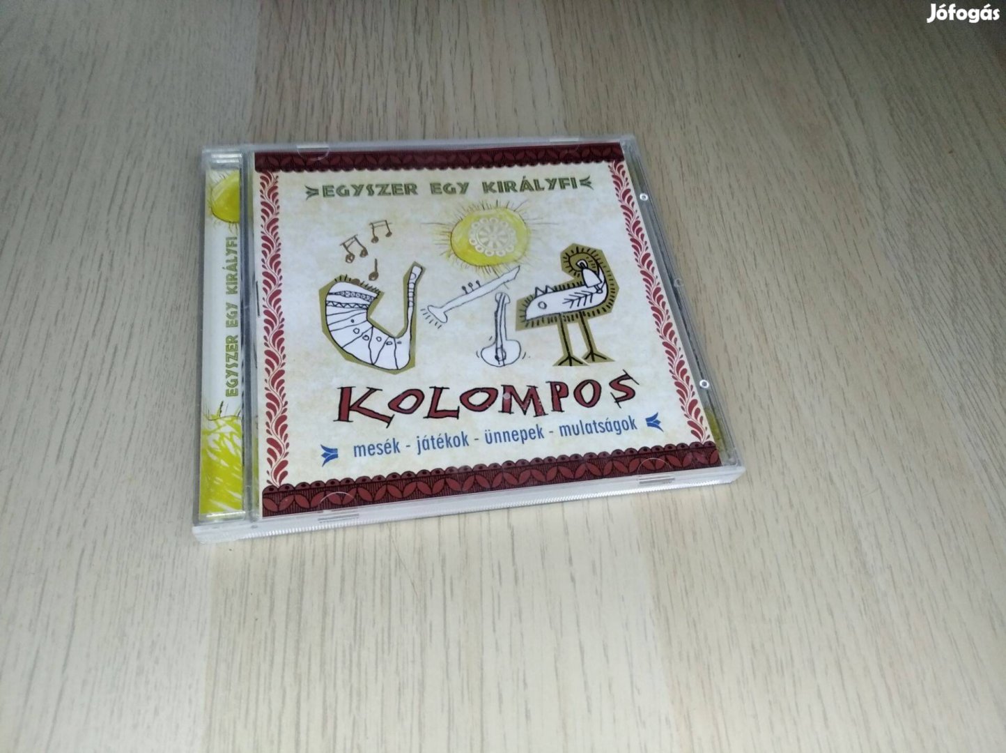 Kolompos Egyszer Egy Királyfi / Mesék Játékok . CD