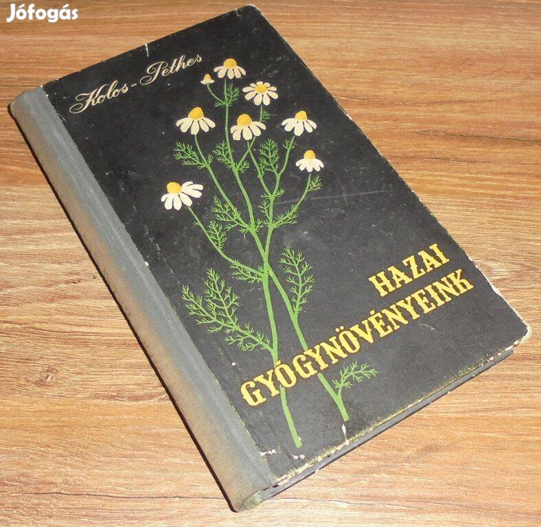 Kolos-Pethes Hazai gyógynövényeink