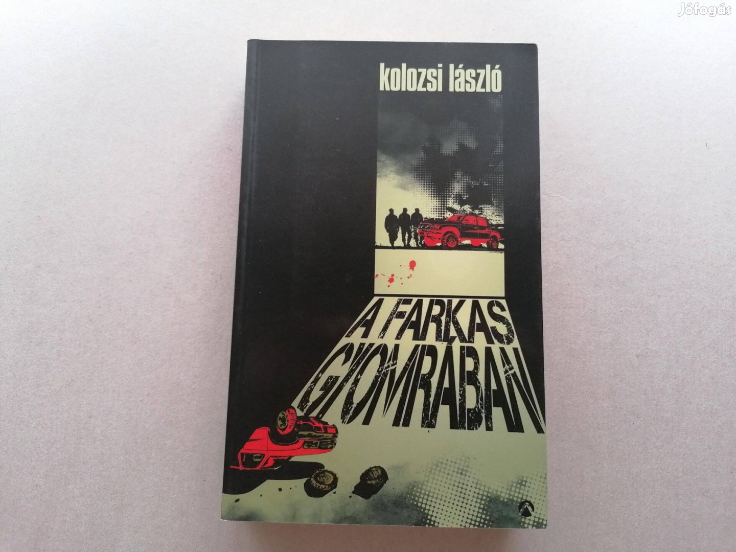 Kolozsi László A farkas gyomrában című Új könyve akciósan