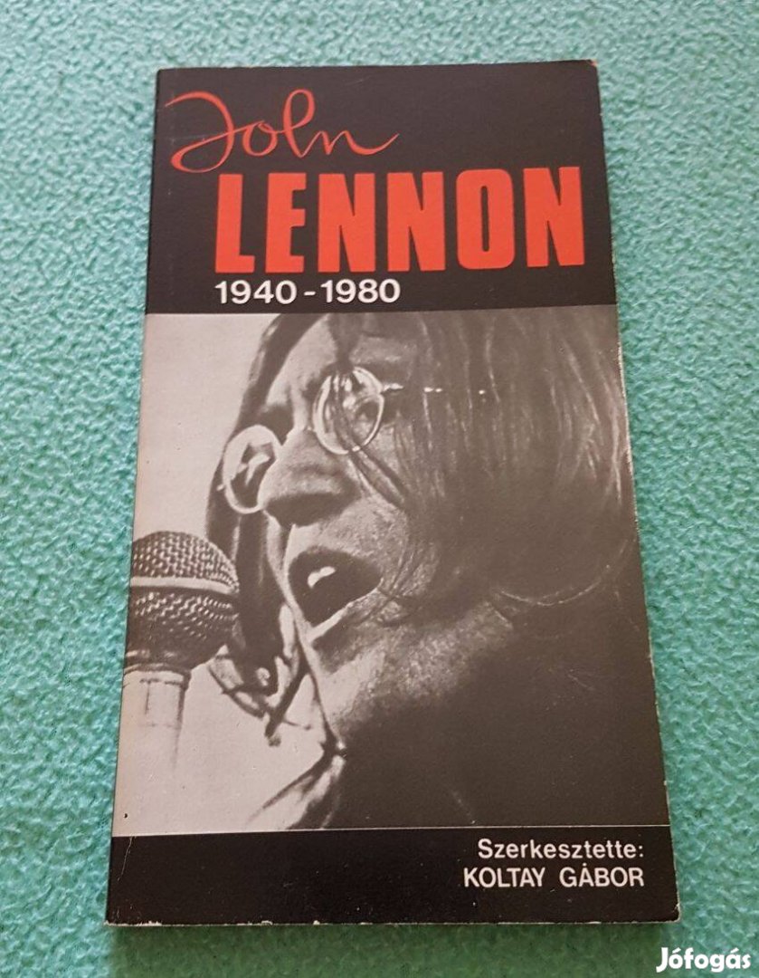 Koltay Gábor: John Lennon 1940-1980 könyv (Zeneműkiadó)