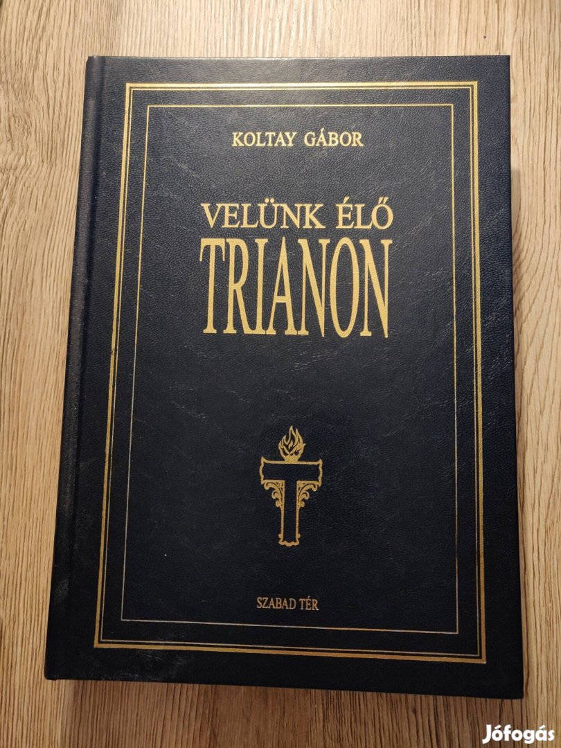 Koltay Gábor - Velünk élő Trianon