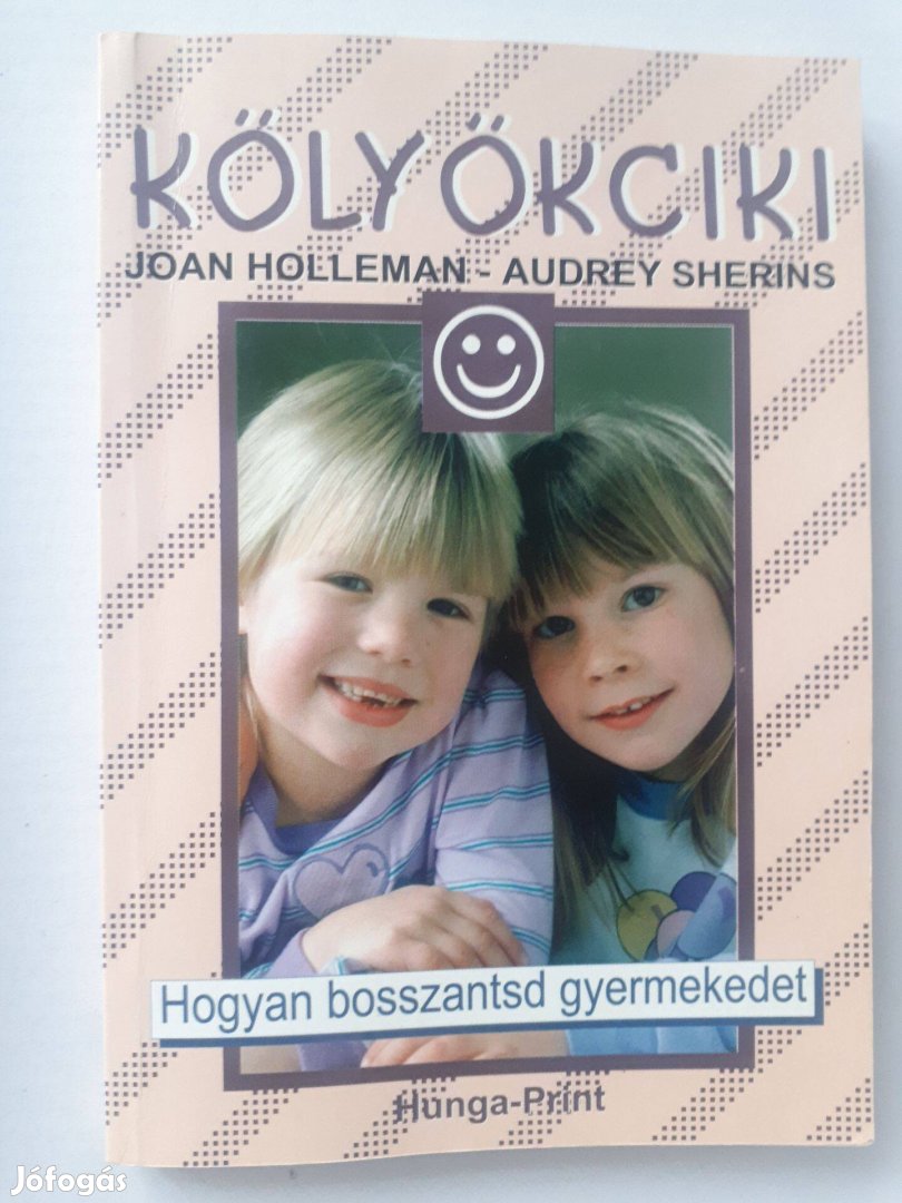 Kölyökciki - Hogyan bosszantsd gyermekedet (tréfás könyv)