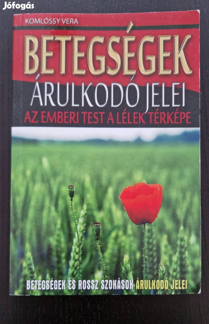 Komlóssy Vera Betegségek árulkodó jelei