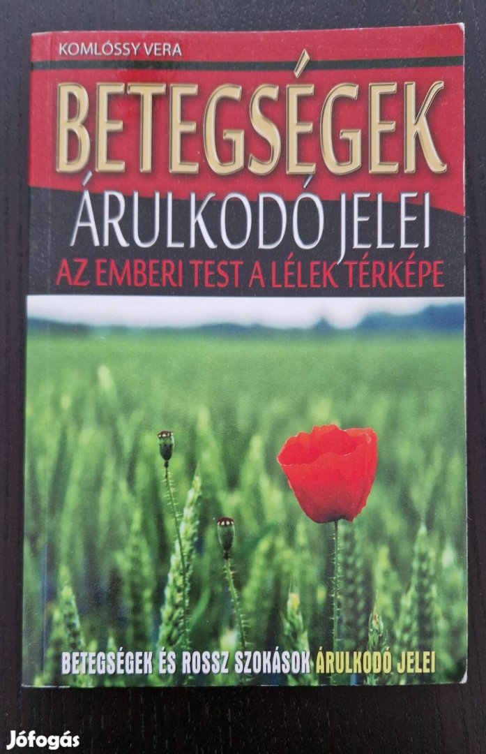 Komlóssy Vera Betegségek árulkodó jelei