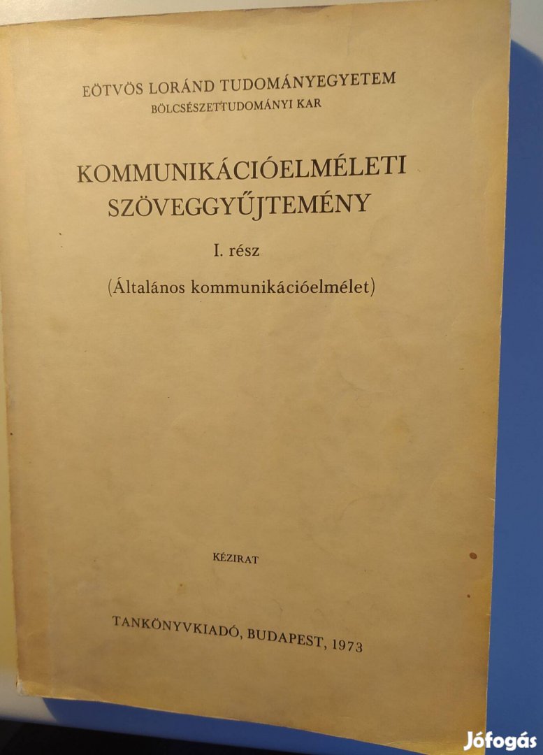 Kommunikációelméleti szöveggyűjtemény I. Dr. Buda Béla