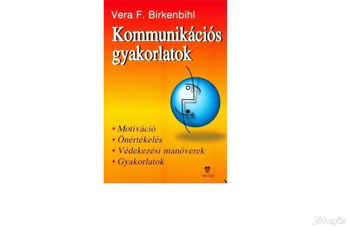 Kommunikációs gyakorlatok, Vera F. Birkenbihl, új könyv