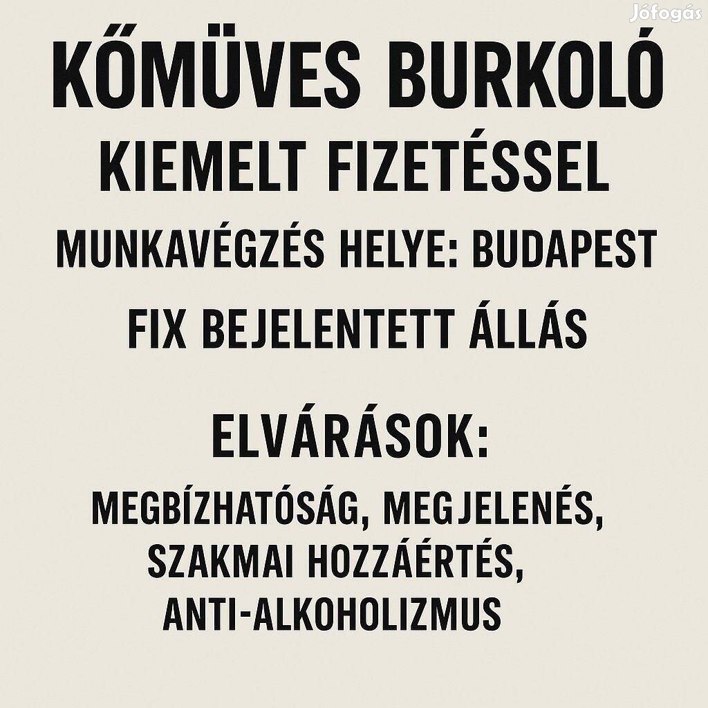 Kőműves-burkoló szakembereket keresünk