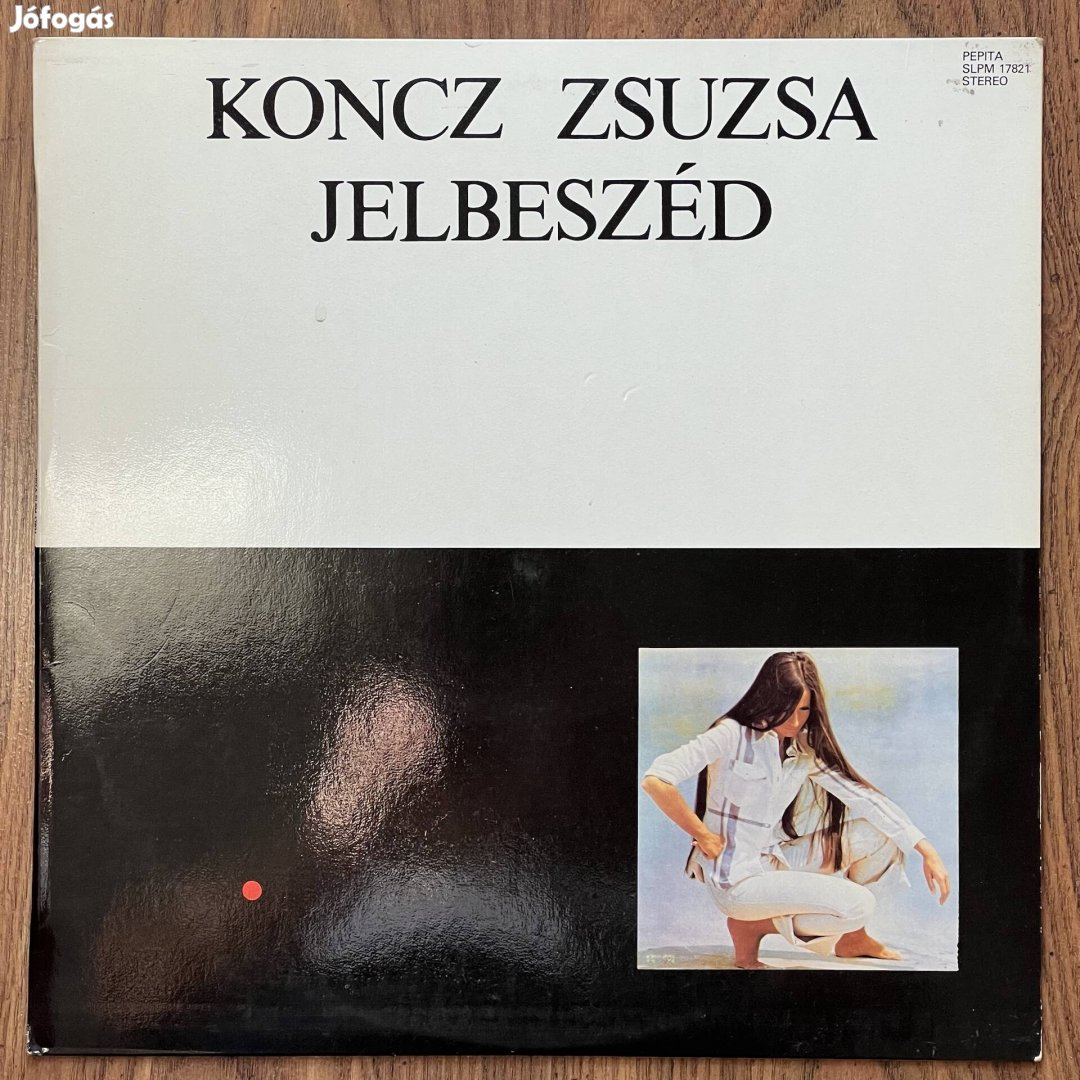 Koncz Zsuzsa - Jelbeszéd (1983) bakelit lemez