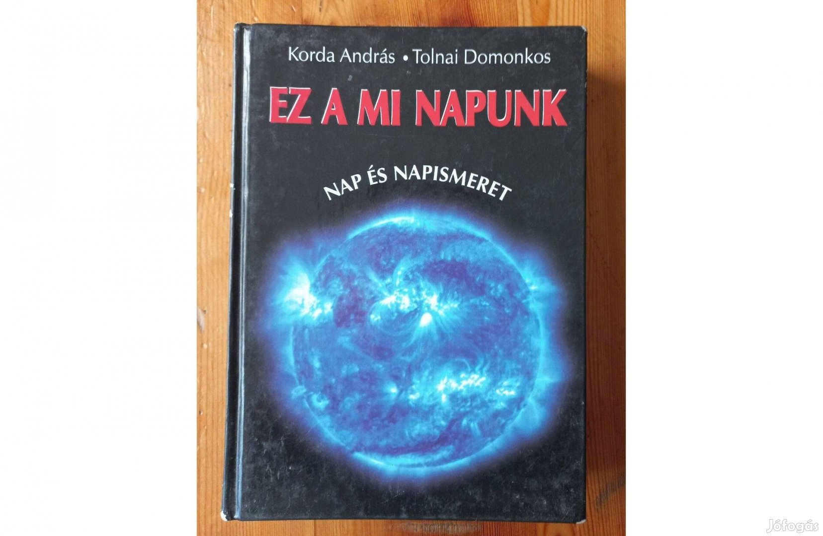 Konda-Tolnai: Ez a mi Napunk (Nap és napismeret)