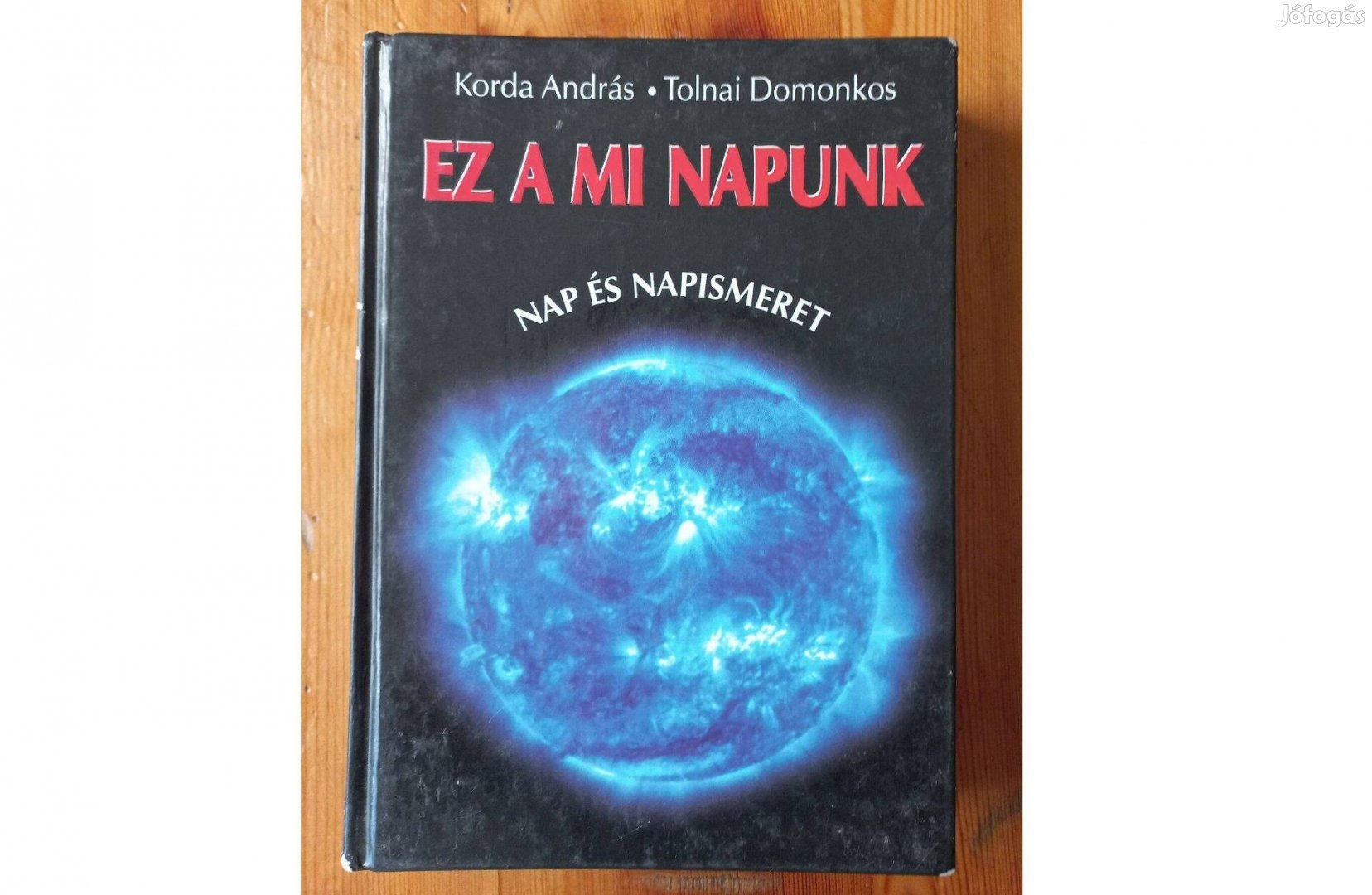 Konda-Tolnai: Ez a mi Napunk (Nap és napismeret)