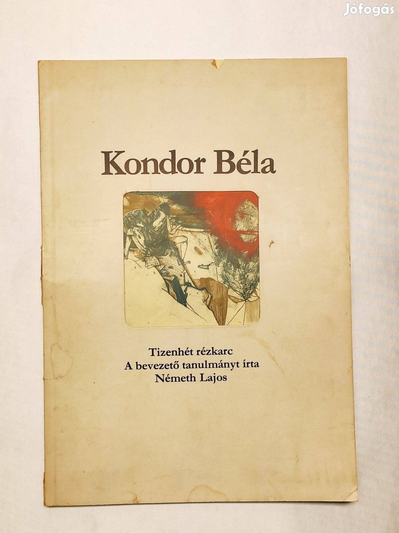 Kondor Béla Tizenhét rézkarc kiadványa eladó csak