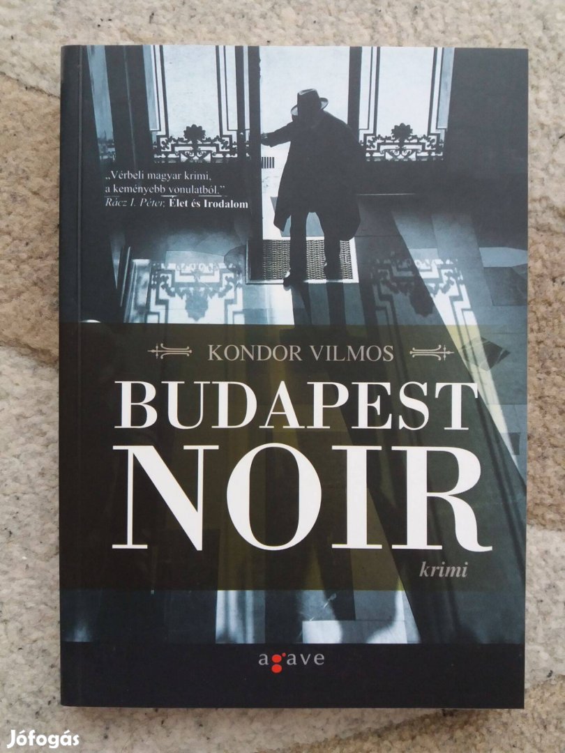 Kondor Vilmos: Budapest noir