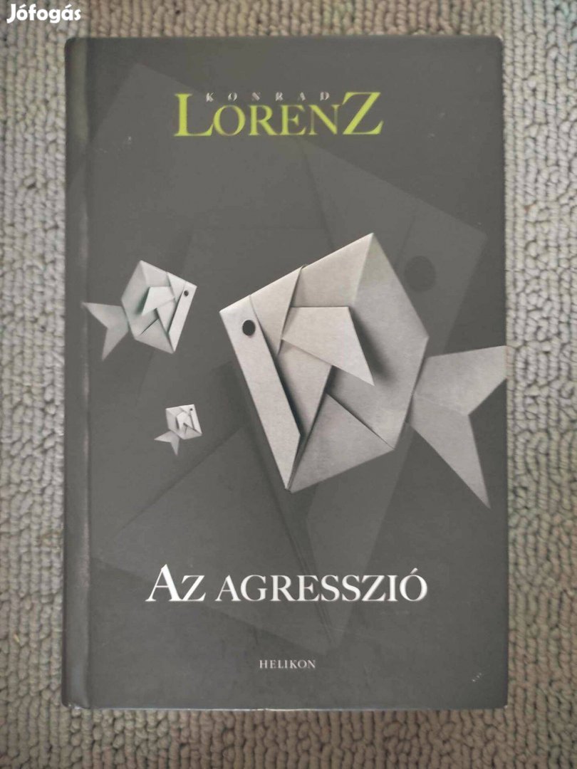 Konrad Lorenz Az agresszió