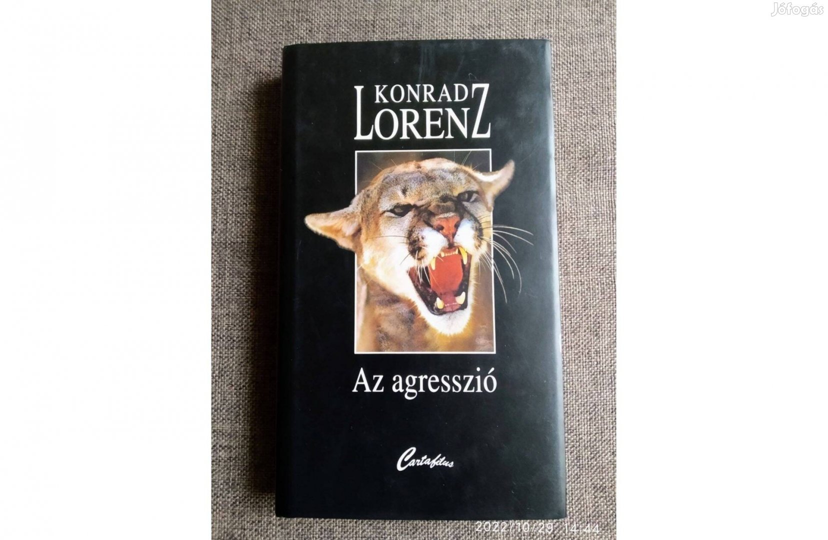 Konrad Lorenz Az agresszió Sok Mást Is Hirdetek külön