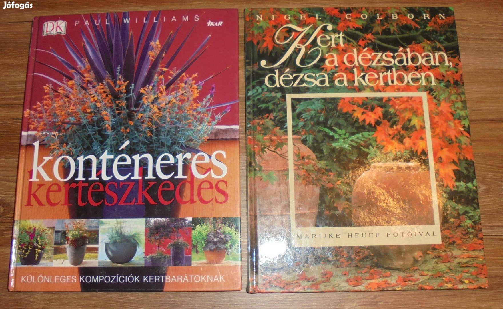 Konténeres kertészkedés + Kert a dézsában, dézsa a kertben