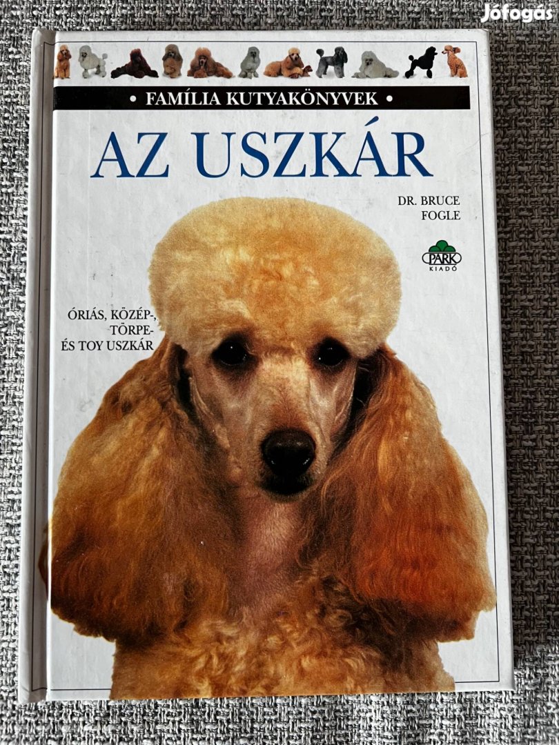 Könyv Dr.Bruce Fogle:Az uszkár