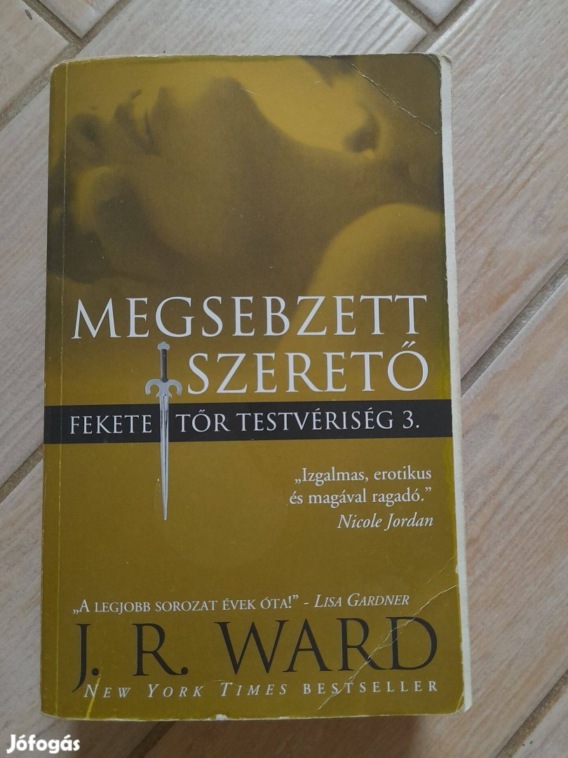 Könyv J. R. Ward A megsebzett szerető