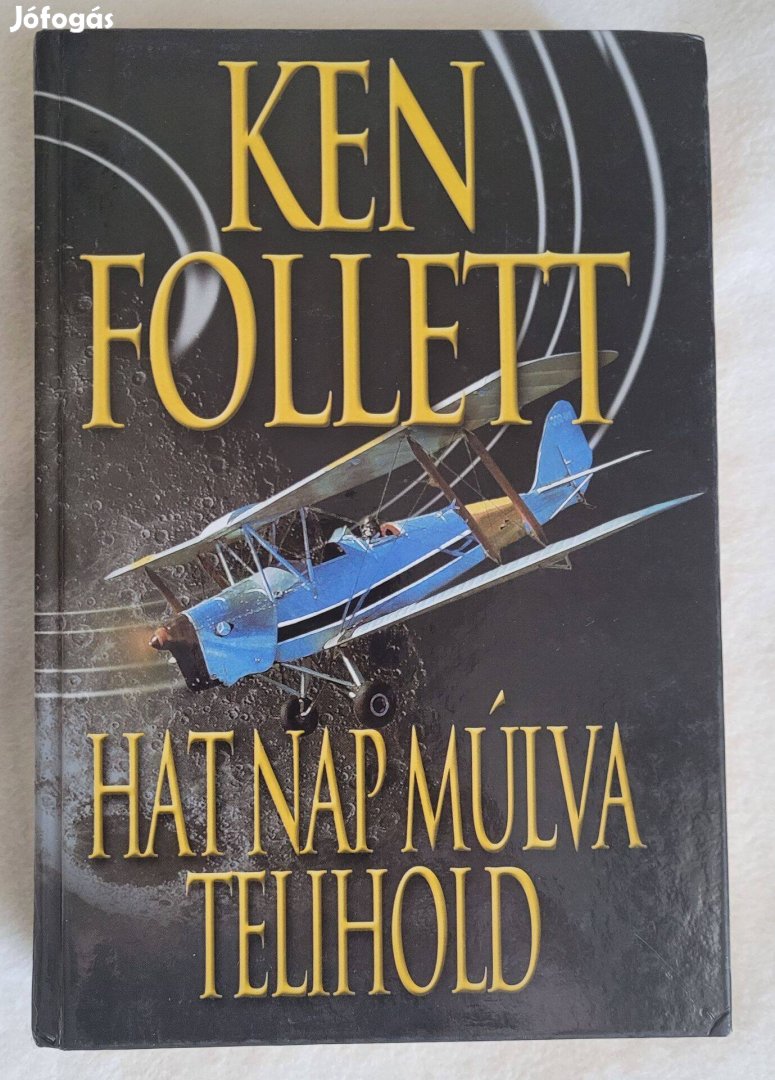 Könyv Ken Follett Hat nap múlva telihold