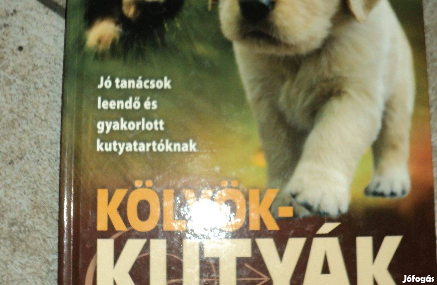 Könyv Kölyök Kutyák