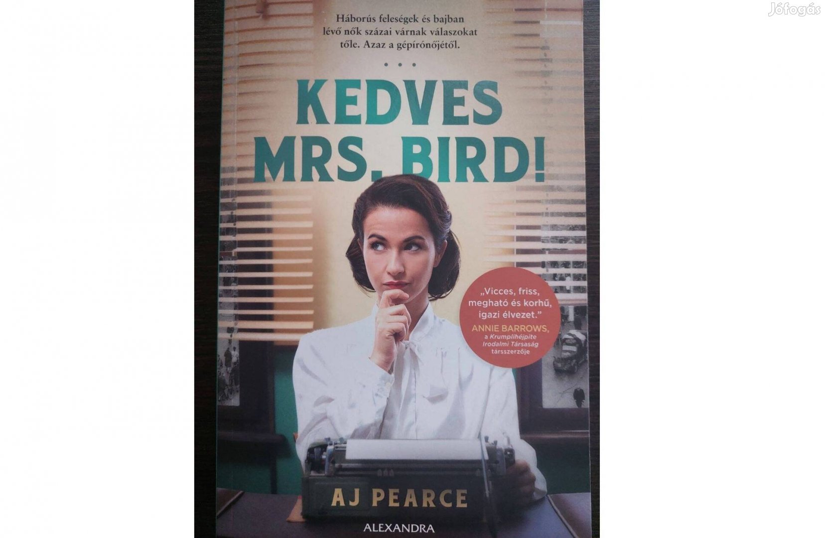 Könyv, AJ Pearce - Kedves Mrs. Bird