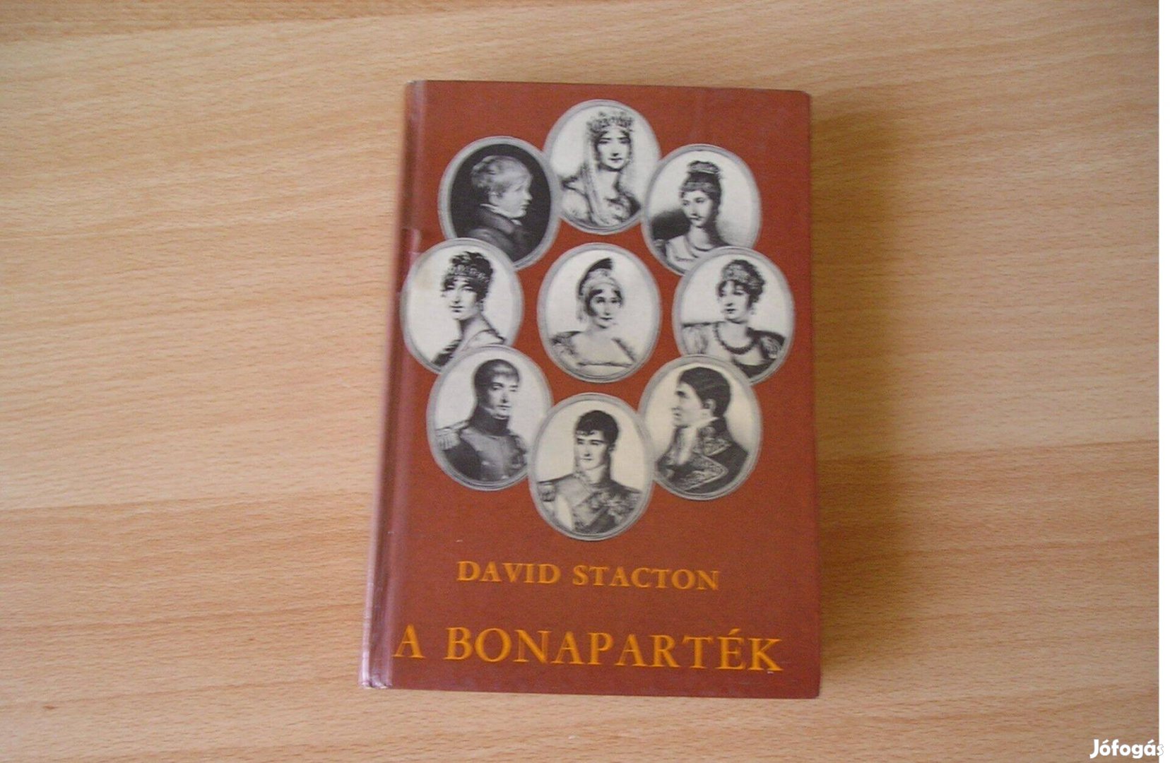 Könyv David Stacton A Bonaparték