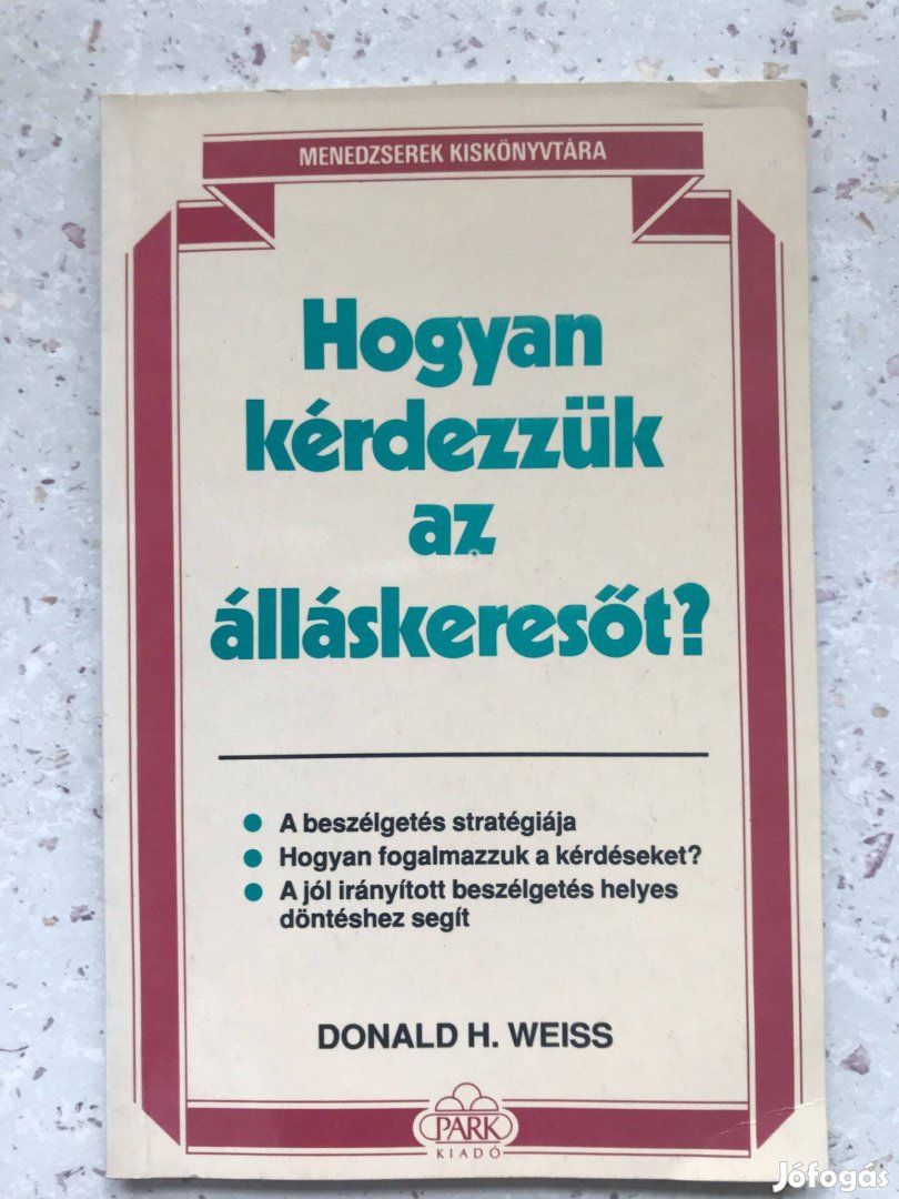 Könyv: Hogyan kérdezzük az álláskeresőt?