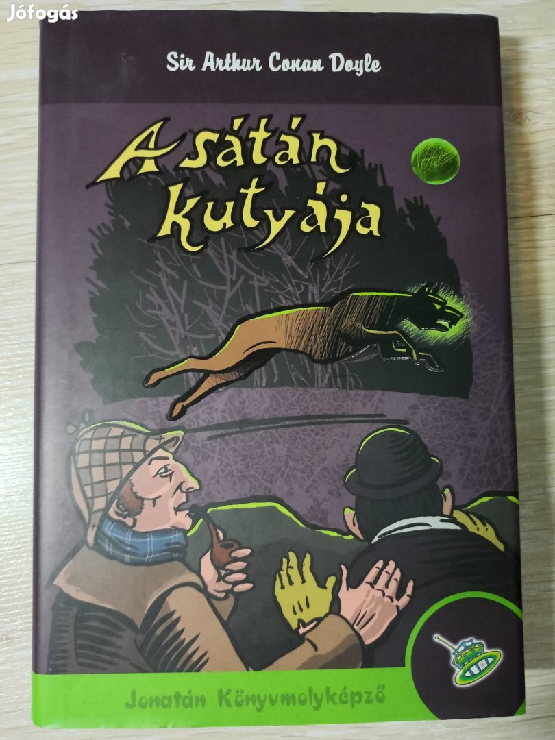 Könyv: Sir Arthur Conan Doyle - A sátán kutyája