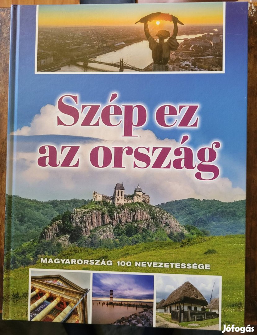 Könyv: Szép ez az ország, Szép ez a Föld