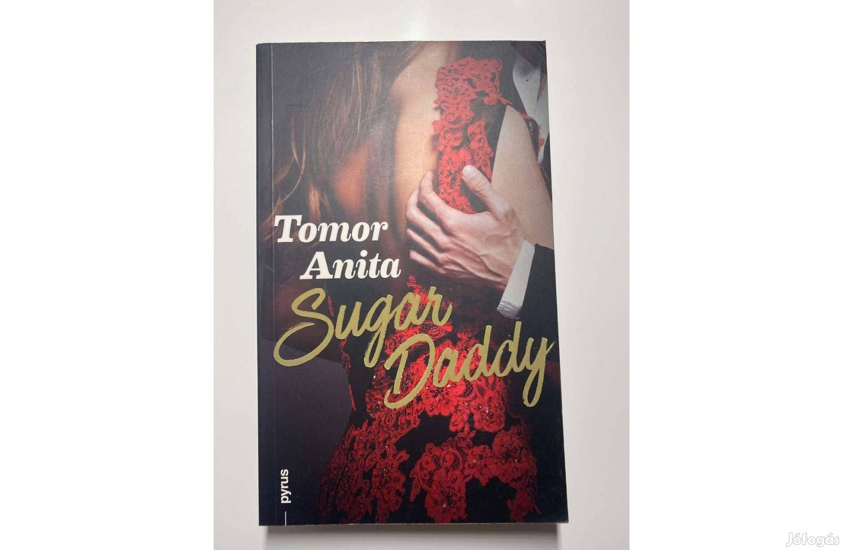 Könyv: Tomor Anita - Sugar Daddy