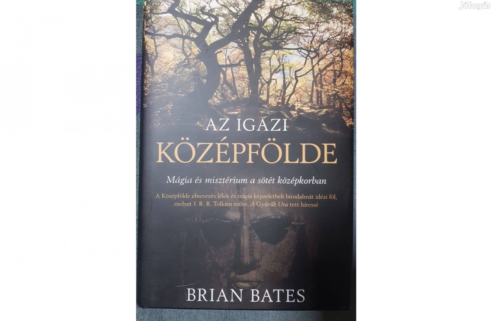 Könyv - Brian Bates: Az igazi középfölde