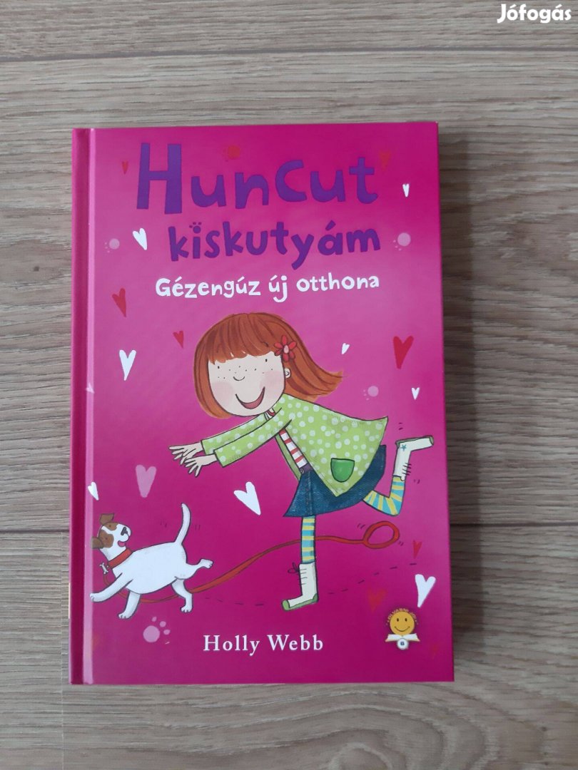 Könyv - Holly Webb: Huncut kiskutyám - Gézengúz új otthona