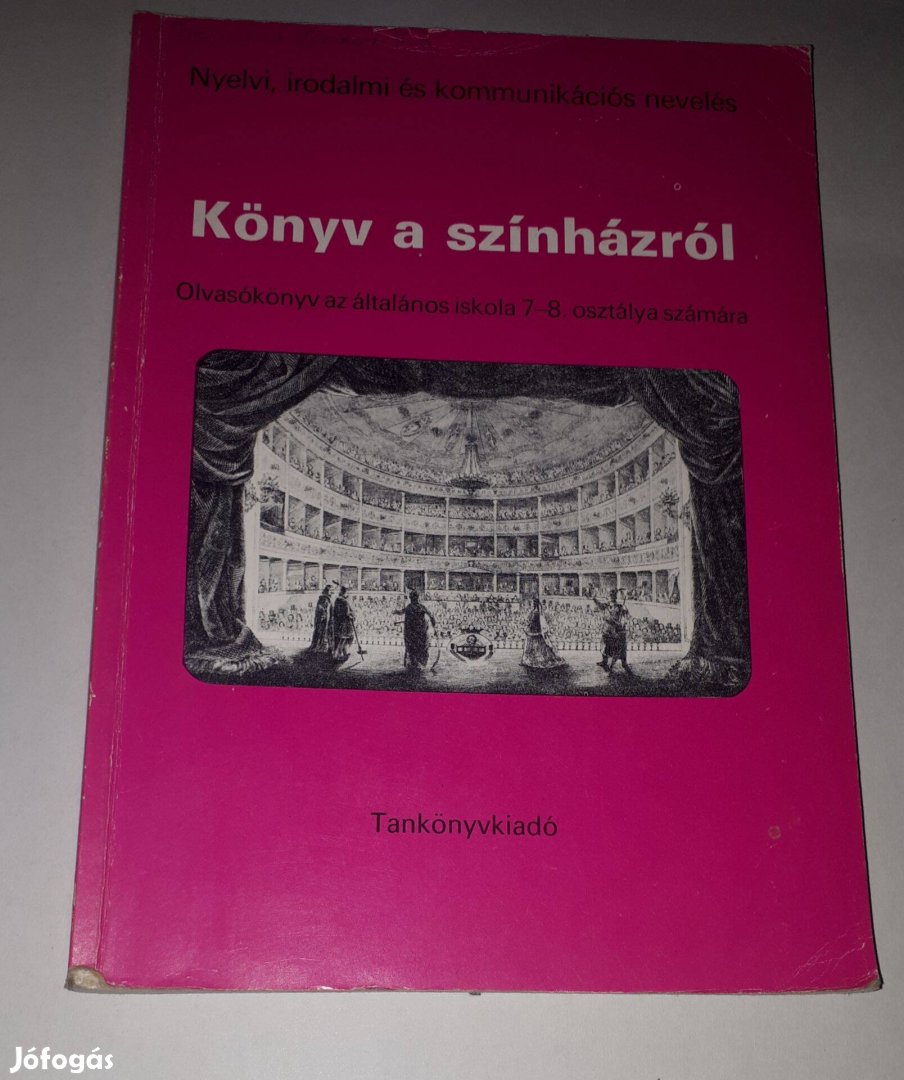 Könyv a színházról - Olvasókönyv az általános iskola 7-8. oszt (1992)