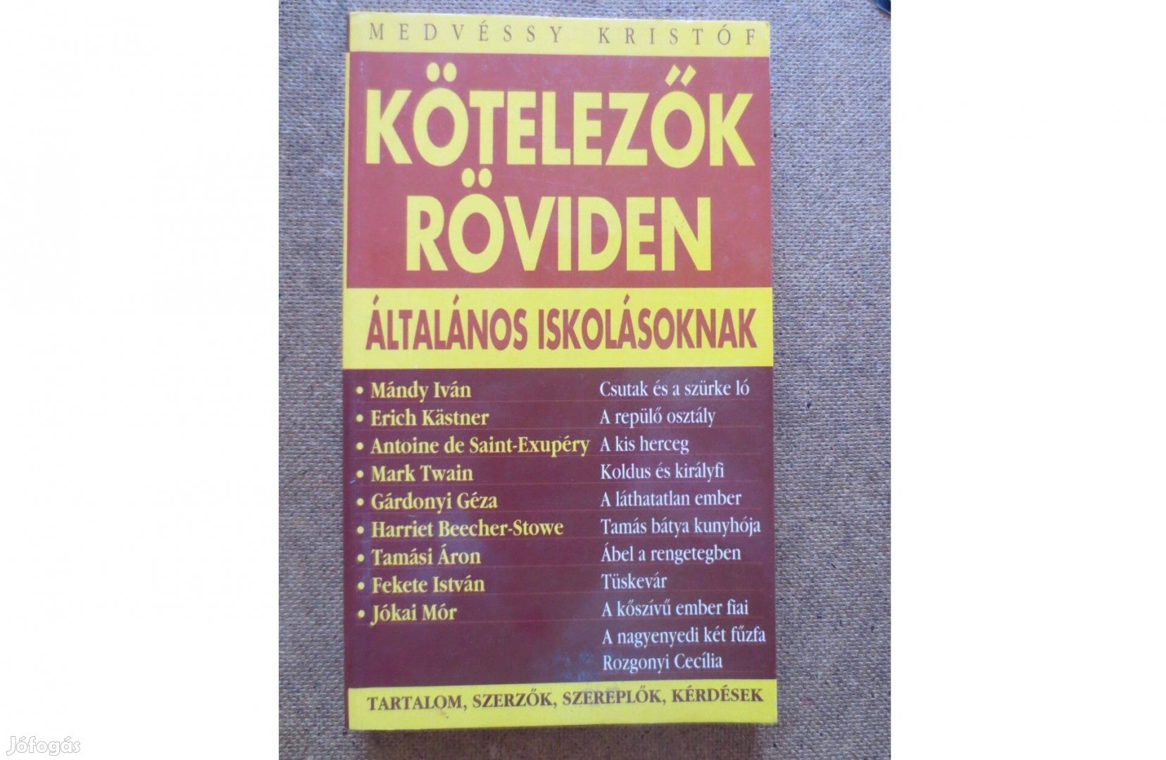 Könyv eladóMedvéssy KristófKötelezők röviden általános