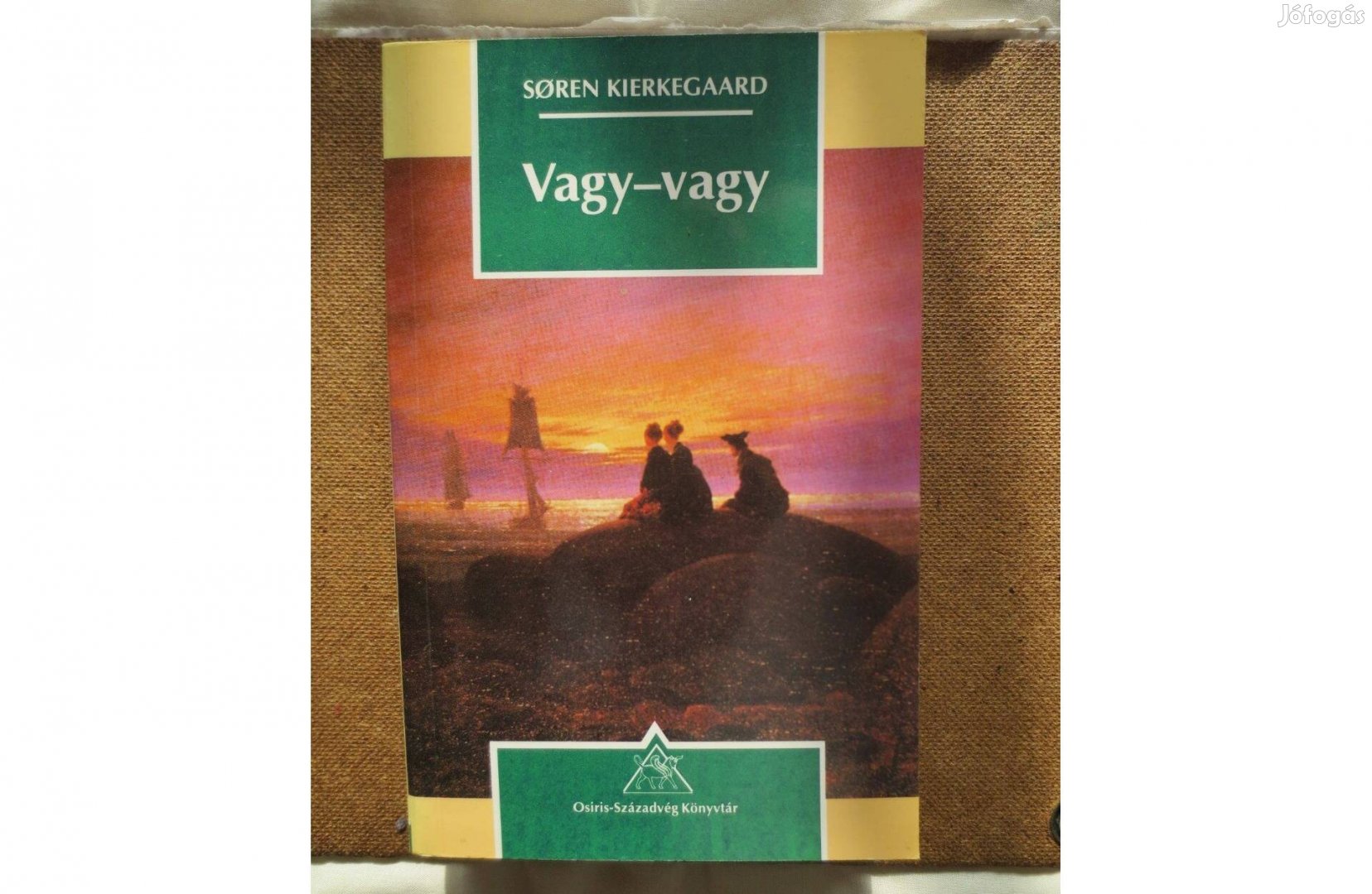 Könyv eladó (Kierkegaard: Vagy-vagy)