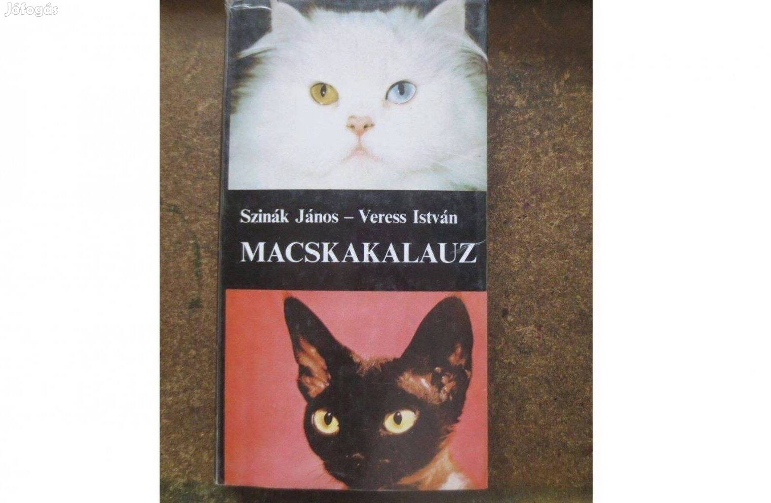 Könyv eladó: Szinák Janos - Veress_István: Macskakalauz
