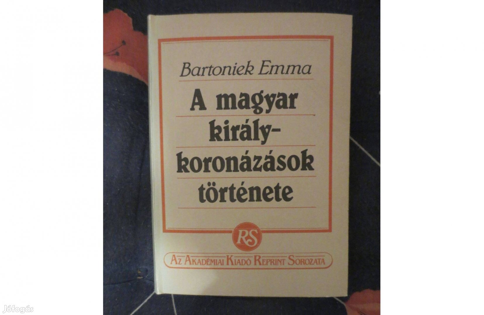 Könyv eladó Bartoniek Emma A magyar királykoronázások