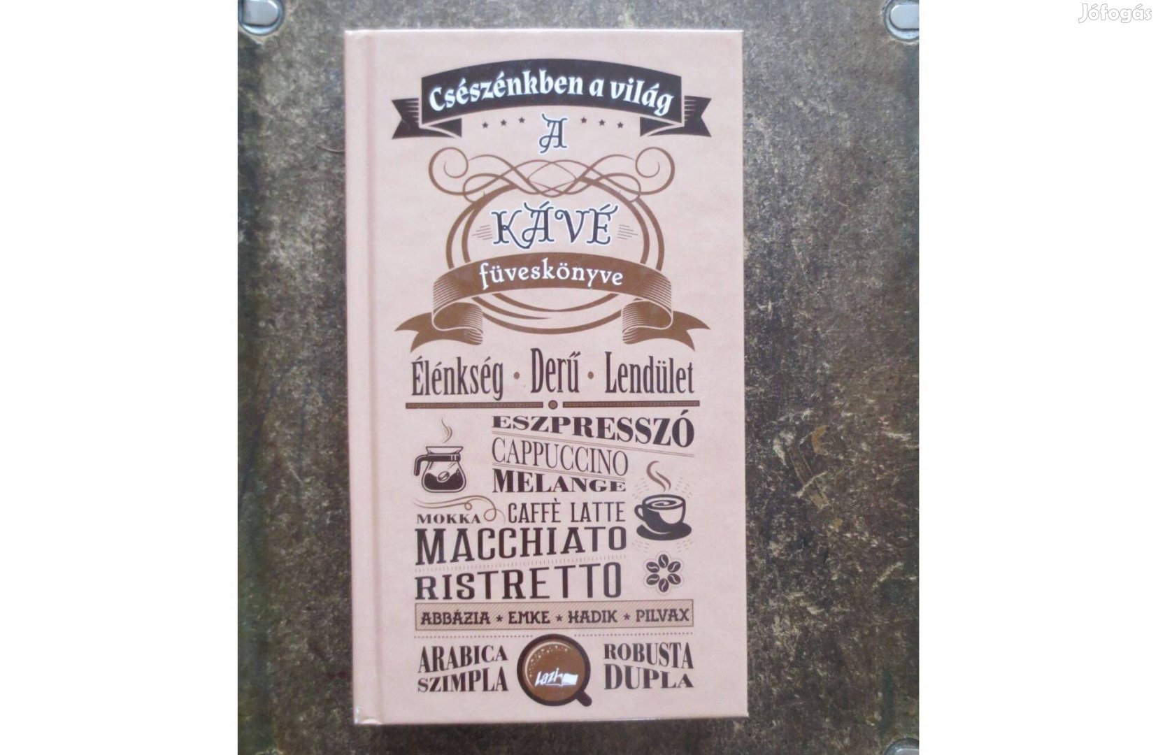 Könyv eladó Csészénkben a világ