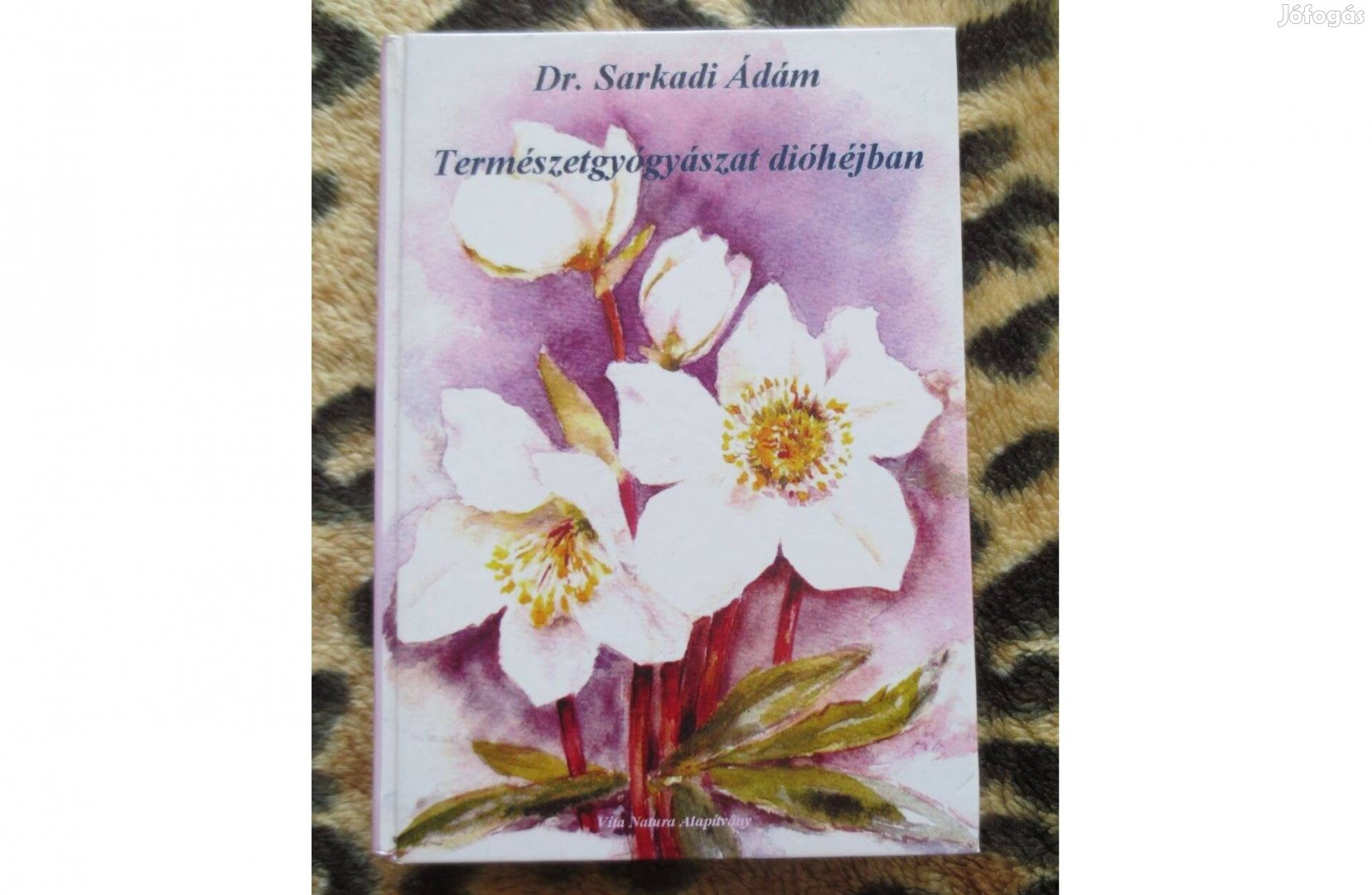 Könyv eladó ( Dr. Sarkadi Ádám: Természetgyógyászat dióhéjban )