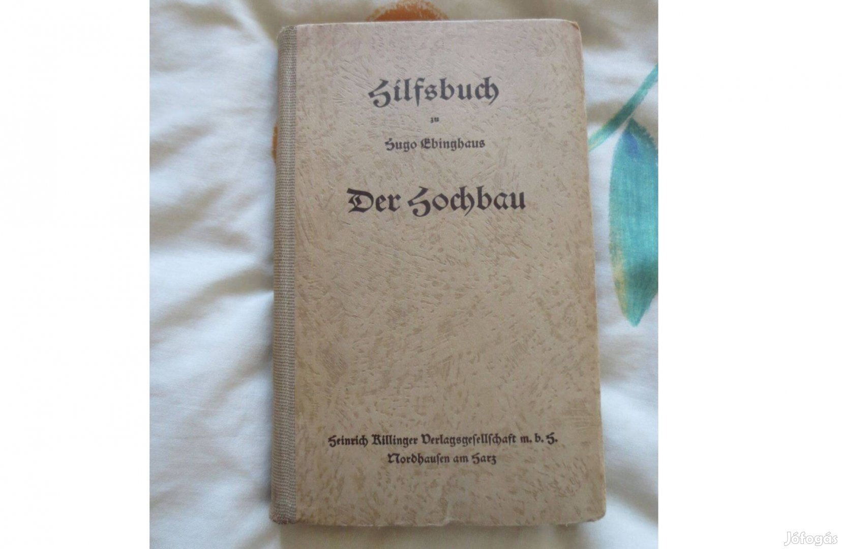 Könyv eladó Hilfsbuch zu dem Werk der Hochbau Mathematische