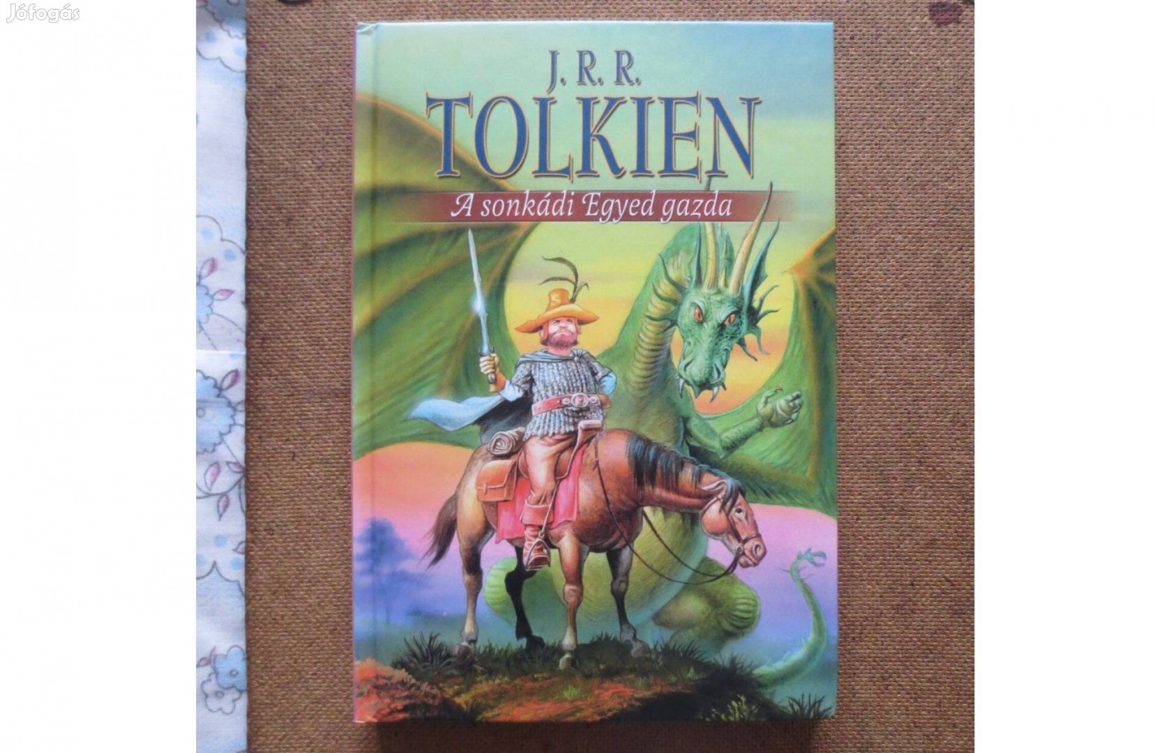 Könyv eladó ( J.R.R.Tolkien: A sonkádi Egyed gazda )