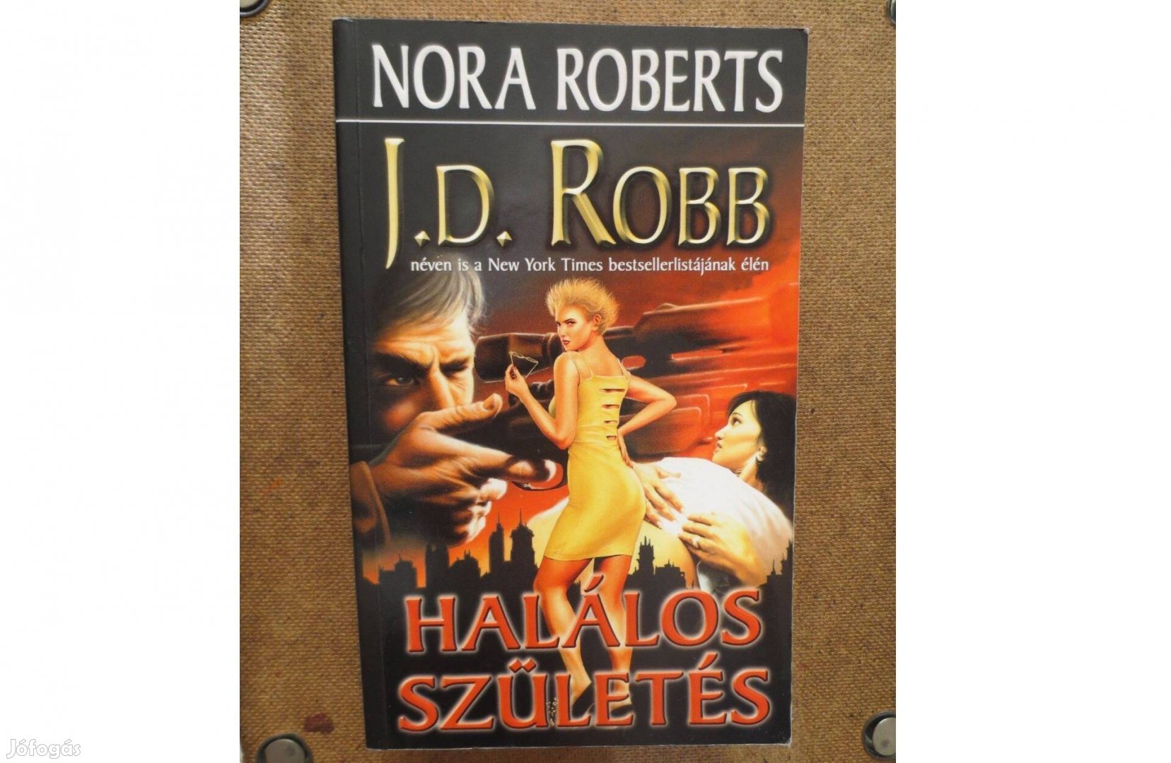 Könyv eladó ( Nora Roberts: Halálos születés )