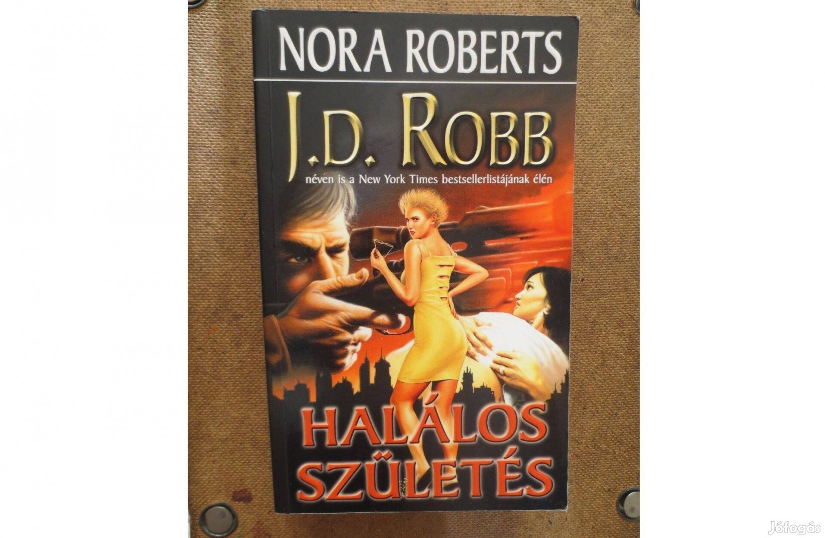 Könyv eladó ( Nora Roberts: Halálos születés )