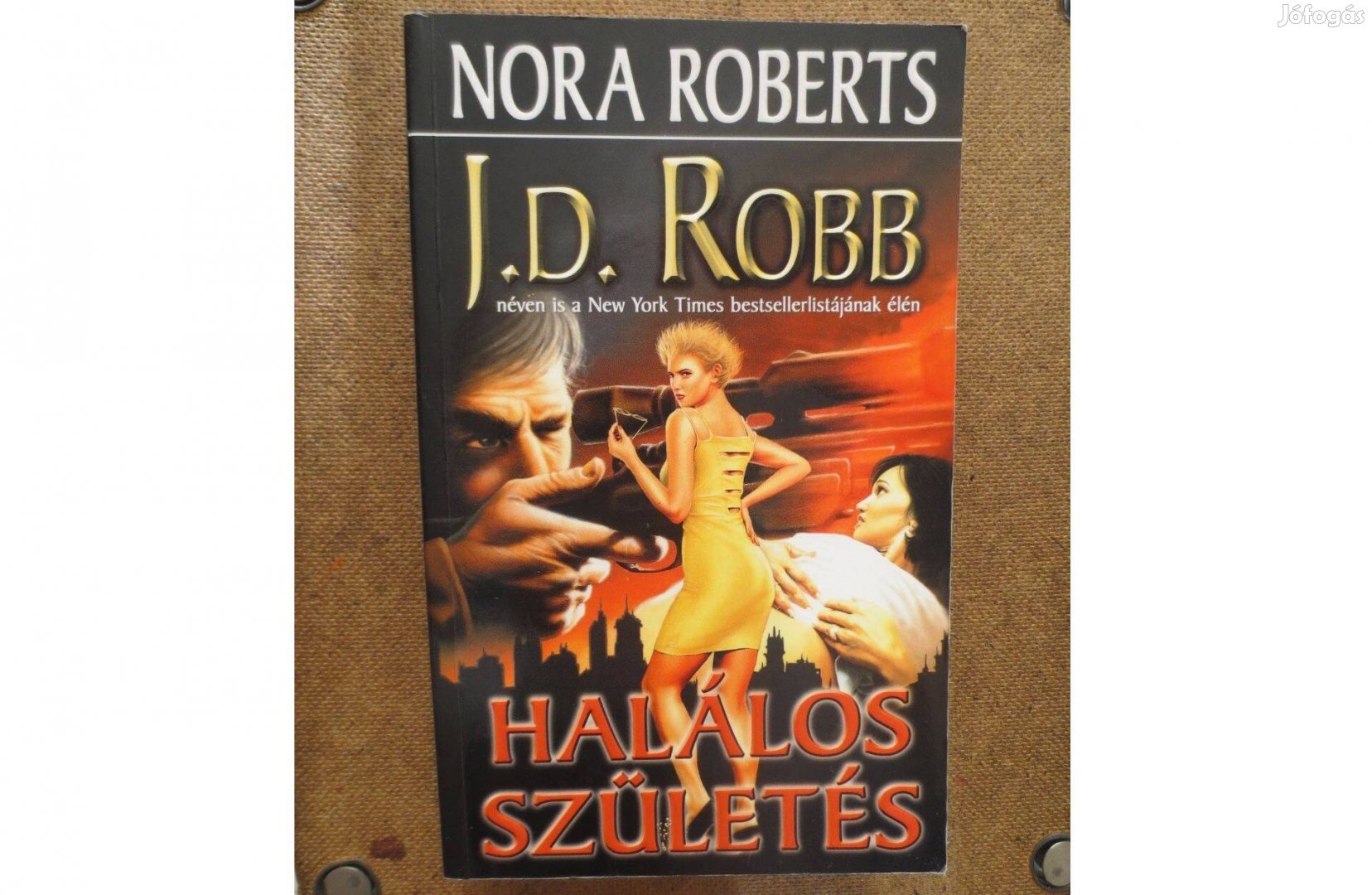 Könyv eladó ( Nora Roberts: Halálos születés )