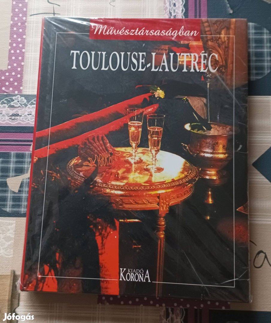 Könyv szép album: Toulouse-Lautrec - Féláron, bolti fóliában