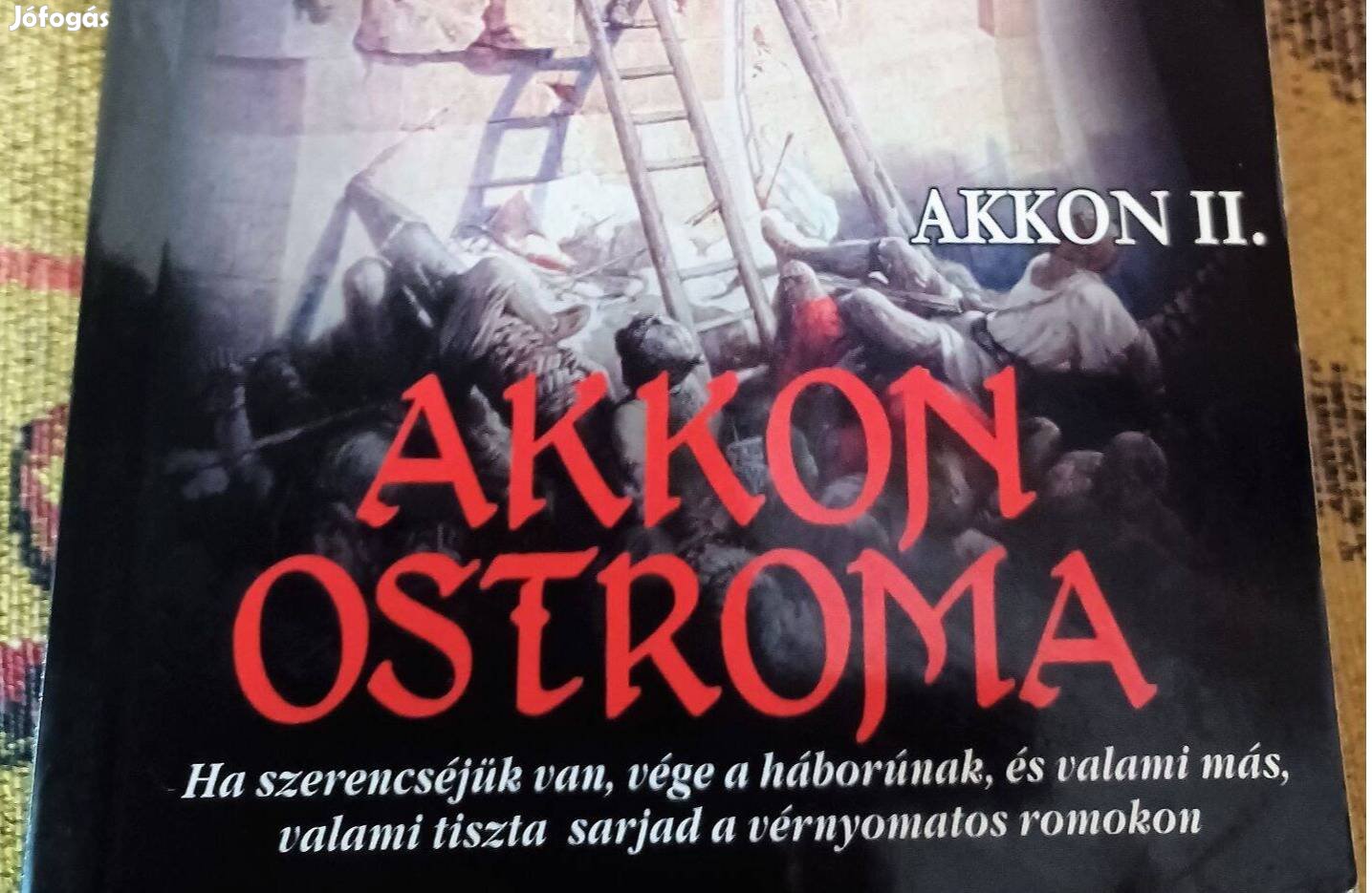 Könyvritkaság: Trux Béla- Akkon II- Akkon Ostroma