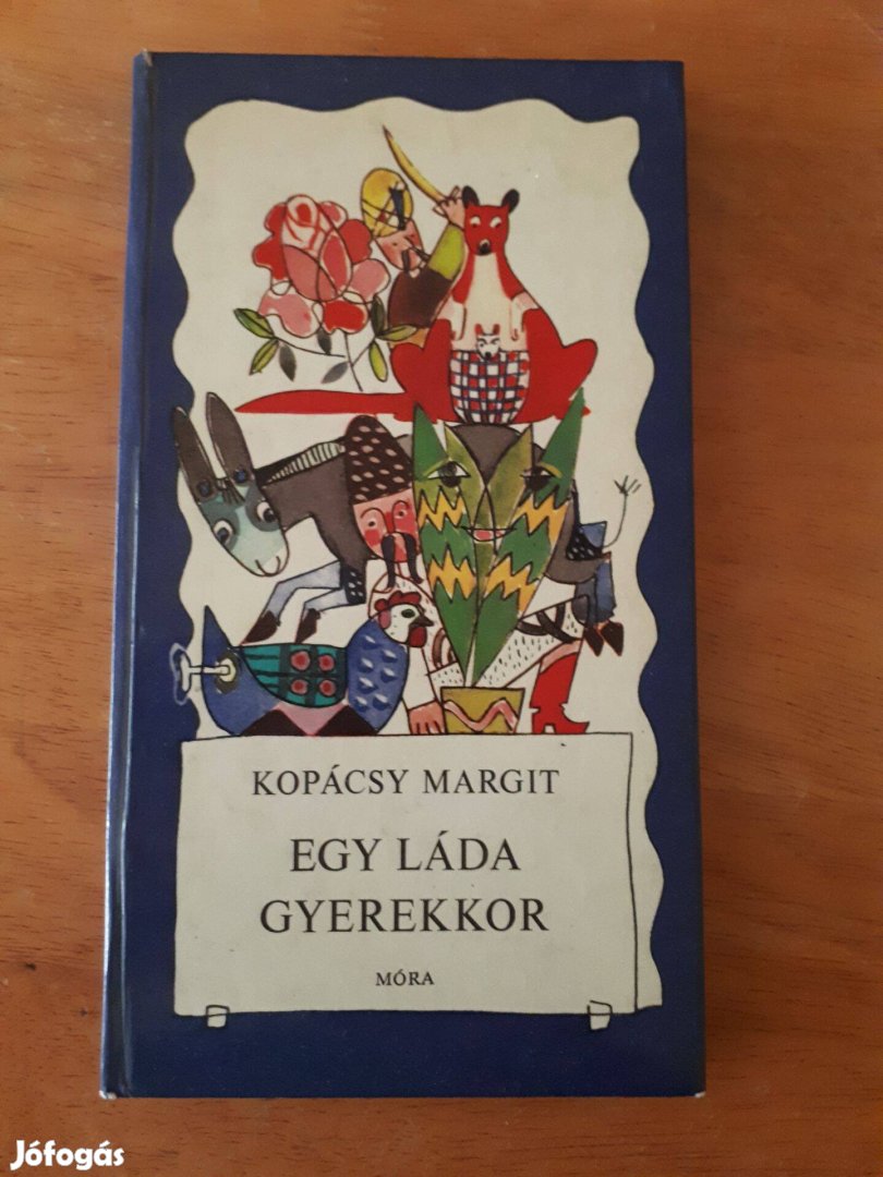 Kopácsy Margit Egy láda gyerekkor