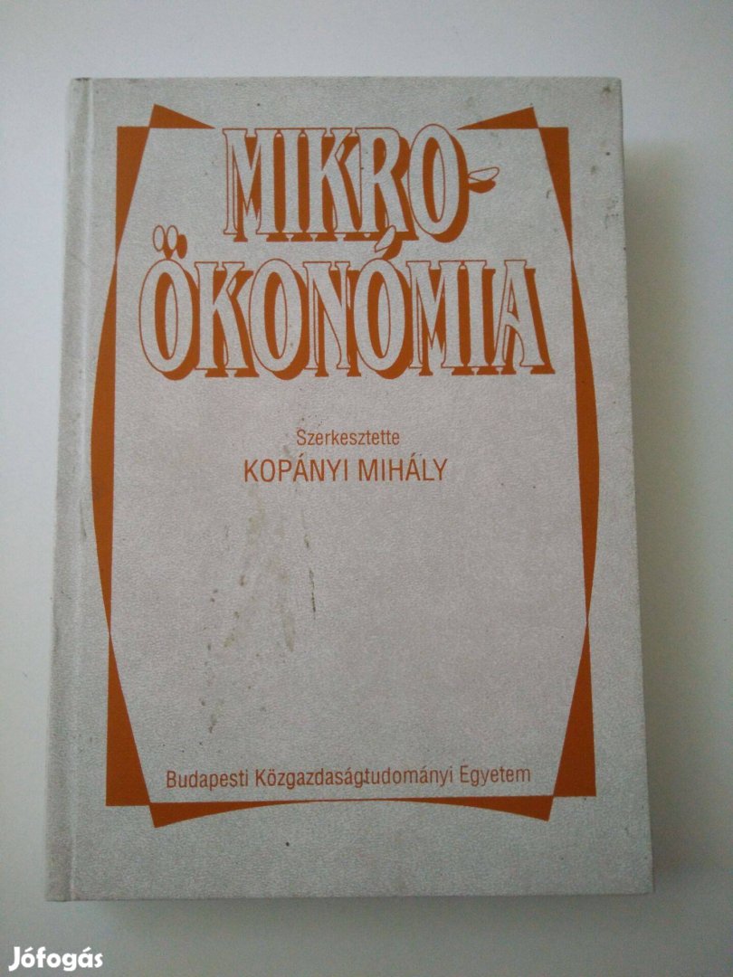 Kopányi Mihály (szerk.) - Mikroökonómia