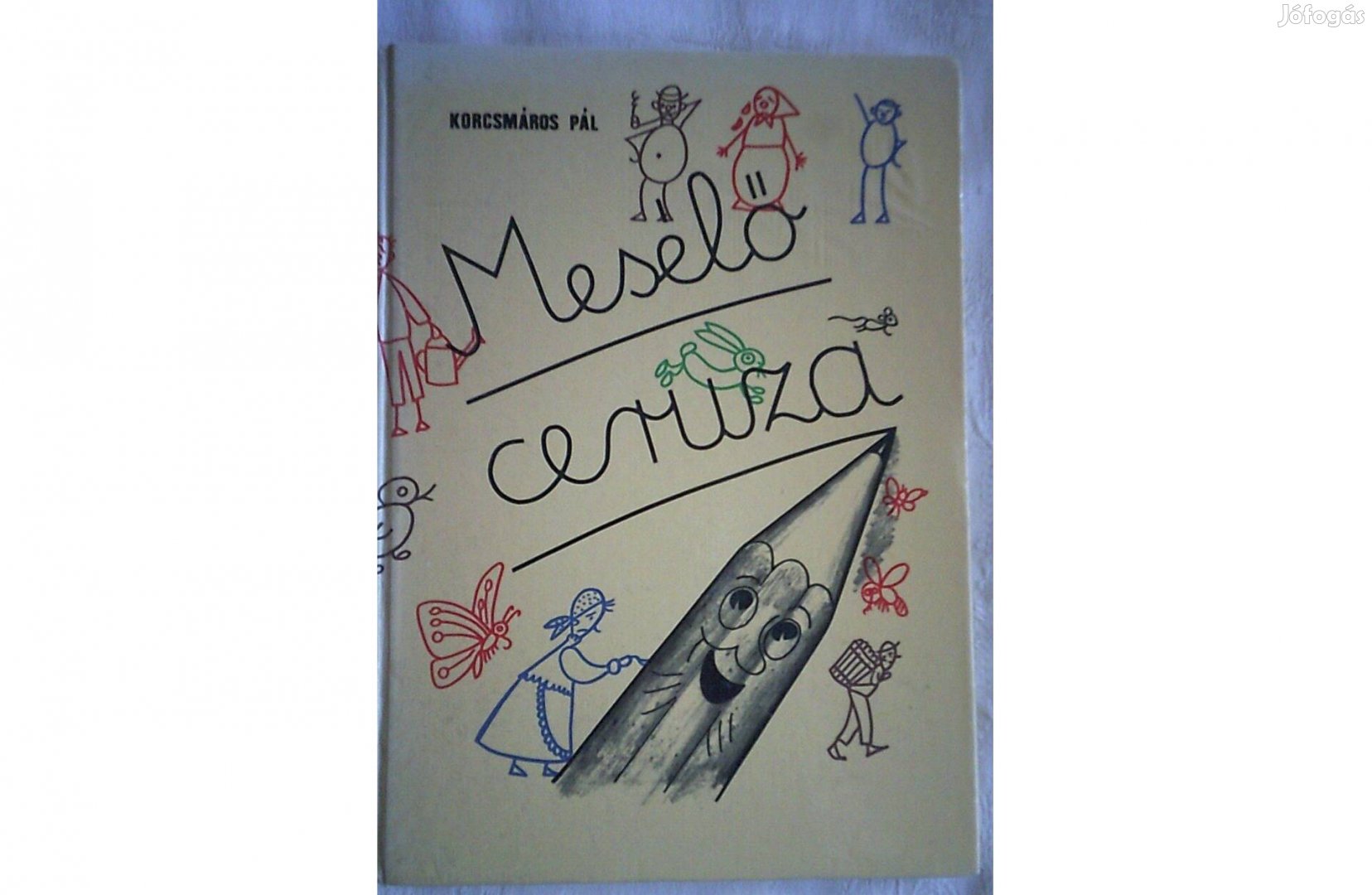 Korcsmáros Pál Mesélő ceruza 1985