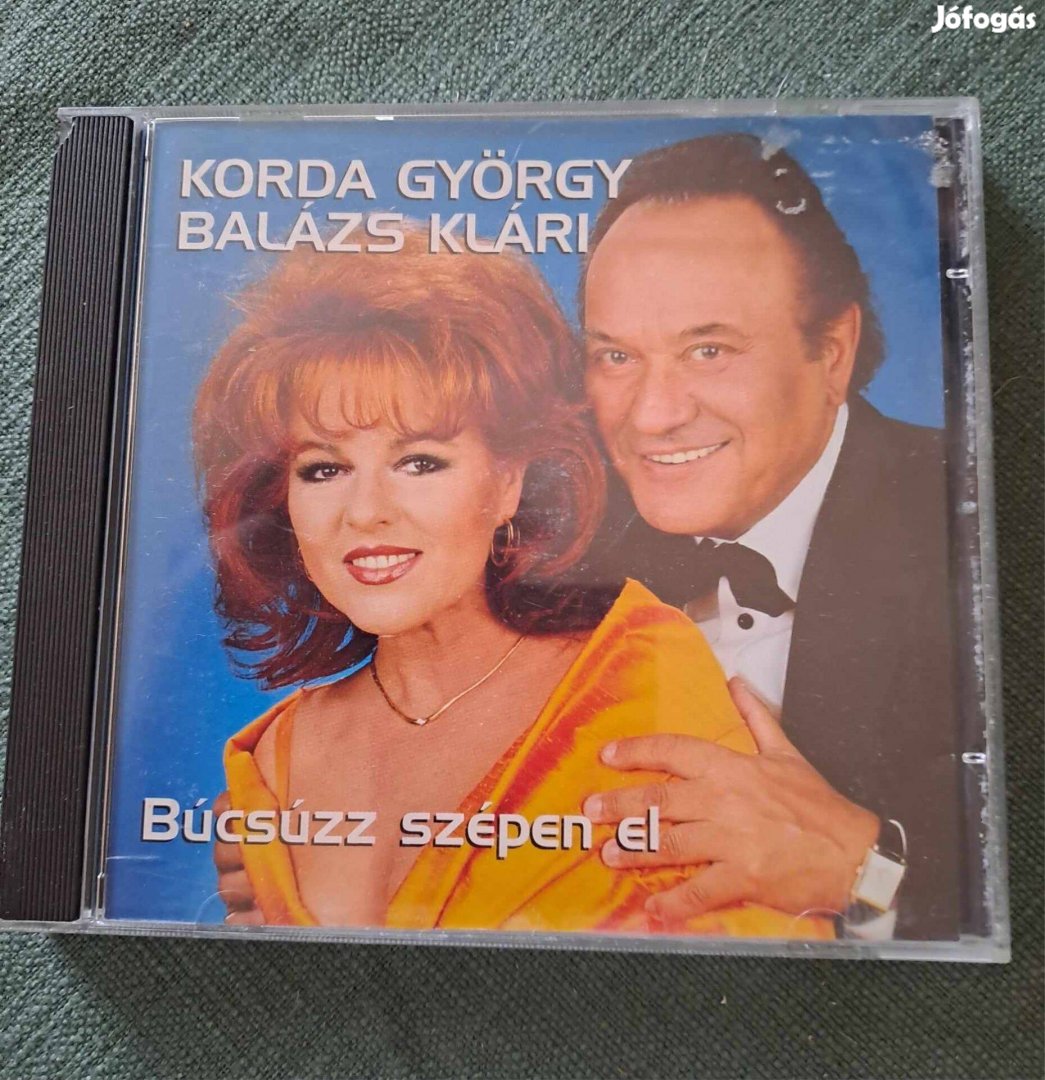 Korda György - Balázs Klári : Búcsúzz szépen el CD